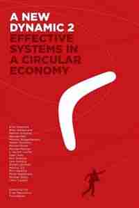 A New Dynamic 2- Effective Systems in a Circular Economy by Ellen Franconi