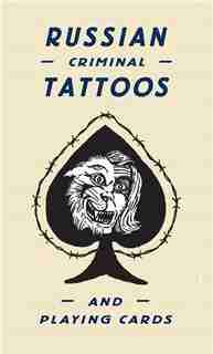 Russian Criminal Tattoos and Playing Cards by Damon Murray