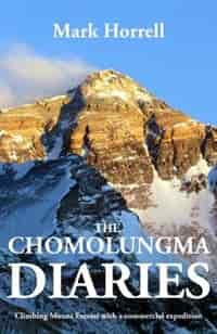 The Chomolungma Diaries: Climbing Mount Everest with a commercial expedition by Mark Horrell