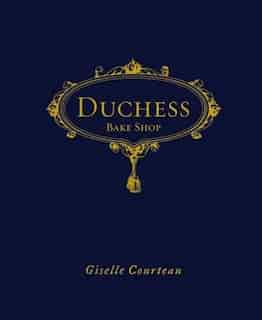 Duchess Bake Shop by Giselle Courteau