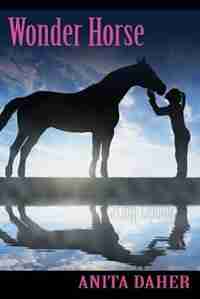 Wonder Horse by Anita Daher