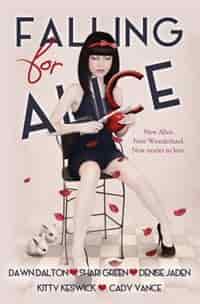 Falling For Alice by Dawn Dalton
