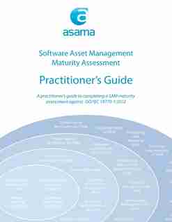 Software Asset Management Maturity Assessment: Practitioner's Guide by Terry Green