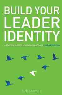 Build Your Leader Identity by Suzi Skinner