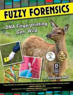 Fuzzy Forensics: DNA Fingerprinting Gets Wild by L. E. Carmichael
