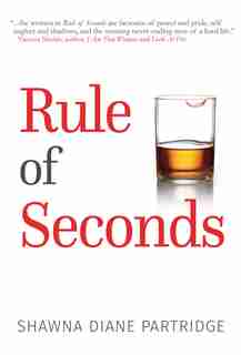 Rule of Seconds by Shawna Diane Diane Partridge