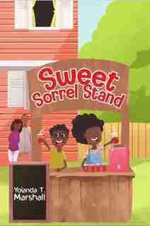 Sweet Sorrel Stand by Yolanda T. Marshall