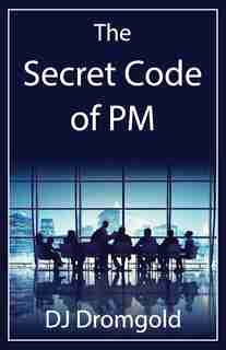 The Secret Code of PM by DJ Dromgold