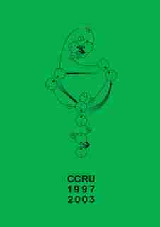 Writings 1997-2003 by Ccru
