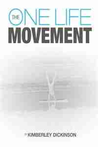 One lIfe movement by Kimberley Dickinson