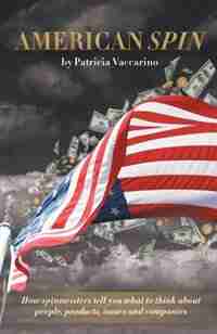 American Spin by Patricia Vaccarino
