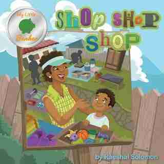 Shop Shop Shop by Raeshal Solomon