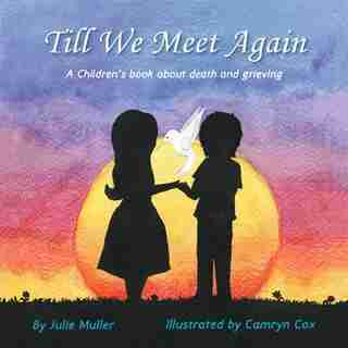 Till We Meet Again by Julie Muller