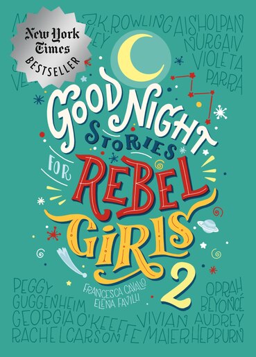 Good Night Stories For Rebel Girls Volume 2 by Elena Favilli