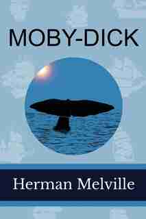 Moby-Dick by Herman Melville