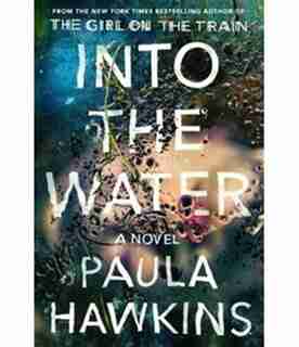 Into The Water: Autographed Edition by Paula Hawkins