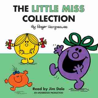 The Little Miss Collection: Little Miss Sunshine; Little Miss Bossy; Little Miss Naughty; Little Miss Helpful; Little Miss Curi by Roger Hargreaves