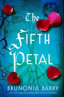 5TH PETAL: A Novel by Brunonia Barry