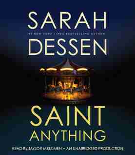 Saint Anything by SARAH DESSEN