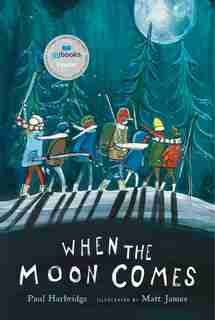 When The Moon Comes by Paul Harbridge