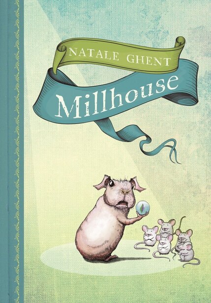 Millhouse Book By Natale Ghent Paperback Www Chapters Indigo Ca