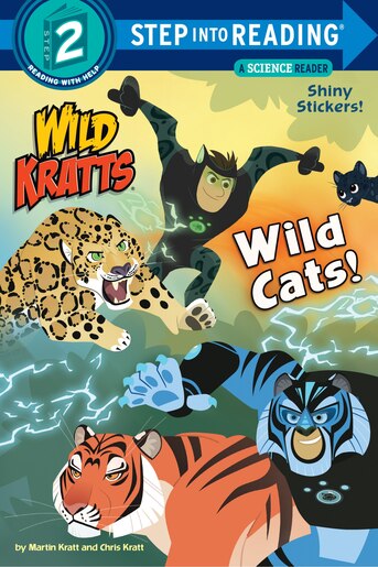 Wild Cats! (wild Kratts) by Chris Kratt