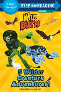 5 Wilder Creature Adventures (wild Kratts) by Chris Kratt