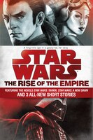 The Rise Of The Empire: Star Wars: Featuring The Novels Star Wars: Tarkin, Star Wars: A New Dawn…