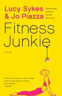 Fitness Junkie by Lucy Sykes