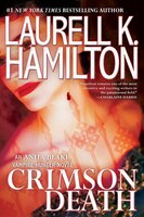 Crimson Death: An Anita Blake, Vampire Hunter Novel