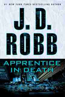 Apprentice In Death by J. D. Robb