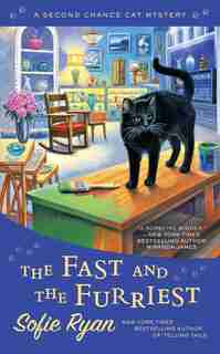 The Fast And The Furriest by Sofie Ryan
