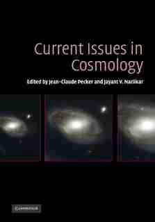 Current Issues in Cosmology by Jean-claude Pecker