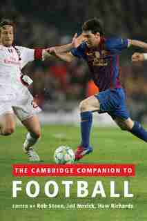 The Cambridge Companion to Football by Rob Steen