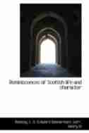 Reminiscences of Scottish life and character by Ramsay E. B. (Edward Bannerman)