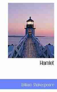Hamlet by William Shakespeare