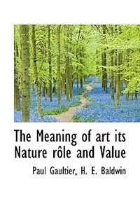 ‘play its nature and value’ ‘play its nature and value’