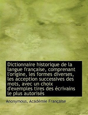 ален рэй dictionnaire historique de la langue francaise ален рэй dictionnaire historique de la langue francaise