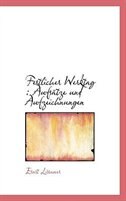 Festlicher Werktag: Aufsätze und Aufzeichnungen de Ernst Lissauer