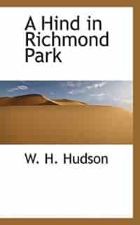 A Hind in Richmond Park by W. H. Hudson