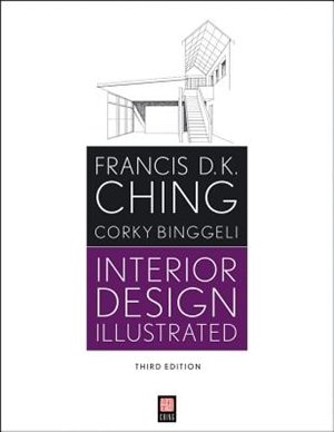 Interior Design Illustrated, Book by Francis D. K. Ching (Paperback