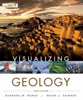 Visualizing Geology by Barbara W. Murck