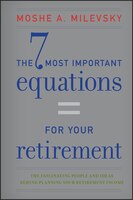 The 7 Most Important Equations for Your Retirement: The Fascinating People and Ideas Behind…