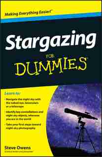 Stargazing For Dummies by Steve Owens
