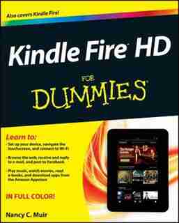 Kindle Fire HD For Dummies by Nancy C. Muir