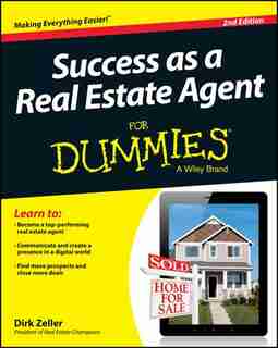Success as a Real Estate Agent For Dummies by Dirk Zeller