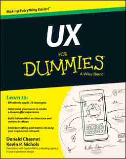 UX For Dummies by Kevin P. Nichols
