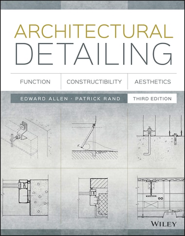 Architectural Detailing Function Constructibility