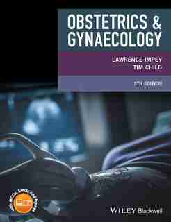 Obstetrics and Gynaecology by Lawrence Impey