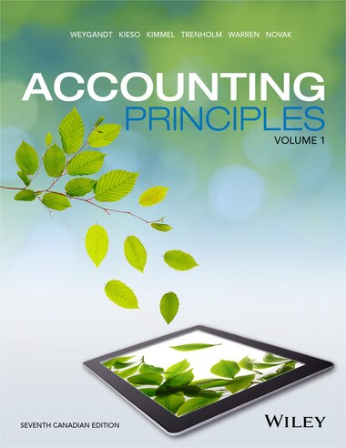 accounting principles volume edition canadian 7th weygandt kieso kimmel trenholm warren novak jerry wiley seventh books solutions manual bank test
